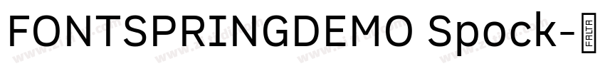 FONTSPRINGDEMO Spock字体转换